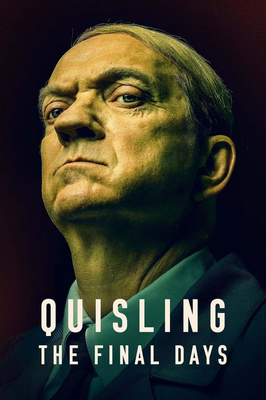 دانلود فیلم Quisling: The Final Days 2024 کوئیزلینگ: روزهای پایانی