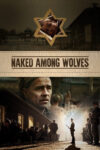 دانلود فیلم Naked Among Wolves 2015 برهنه میان گرگ‌ها