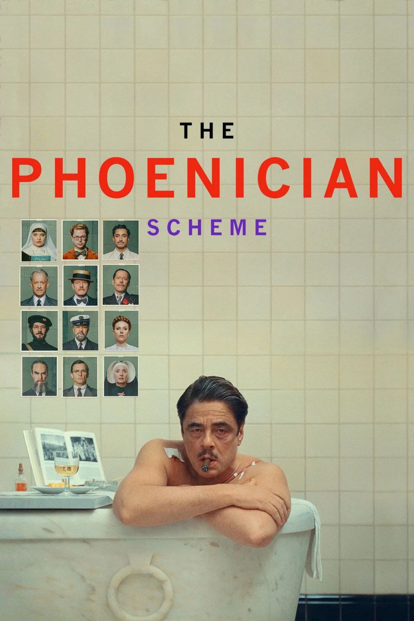 دانلود فیلم The Phoenician Scheme 2025 نقشه‌ی فنیقی