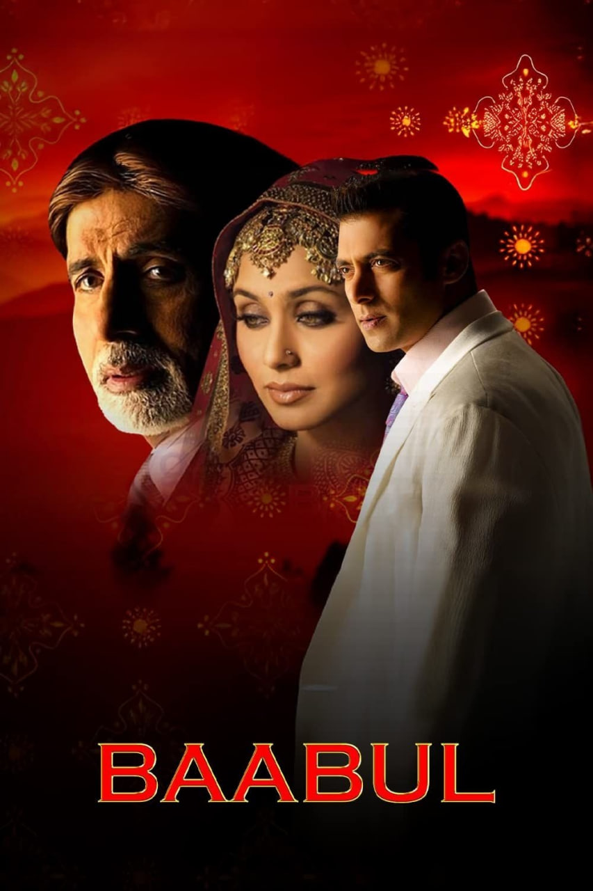 دانلود فیلم Baabul 2006 بابول