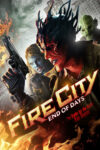 دانلود فیلم Fire City: End of Days 2015 شهر آتش: آخرالزمان